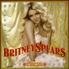 Britney Spears - Circus [New CD]
