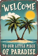 Tropical Paradise Welcome Metal Tin Sign Coas...