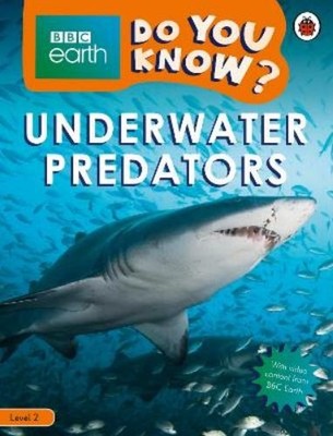 Do You Know? Level 2   BBC Earth Underwater Predators (Taschenbuch) Do You Know?