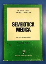 manuale di semeiotica medica 4 ed. volume 1 Lenzi, Caniggia 1978