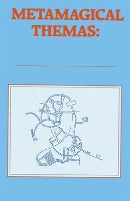 Metamagical Themas by Douglas Hofstadter PAPERBACK 9780465045662