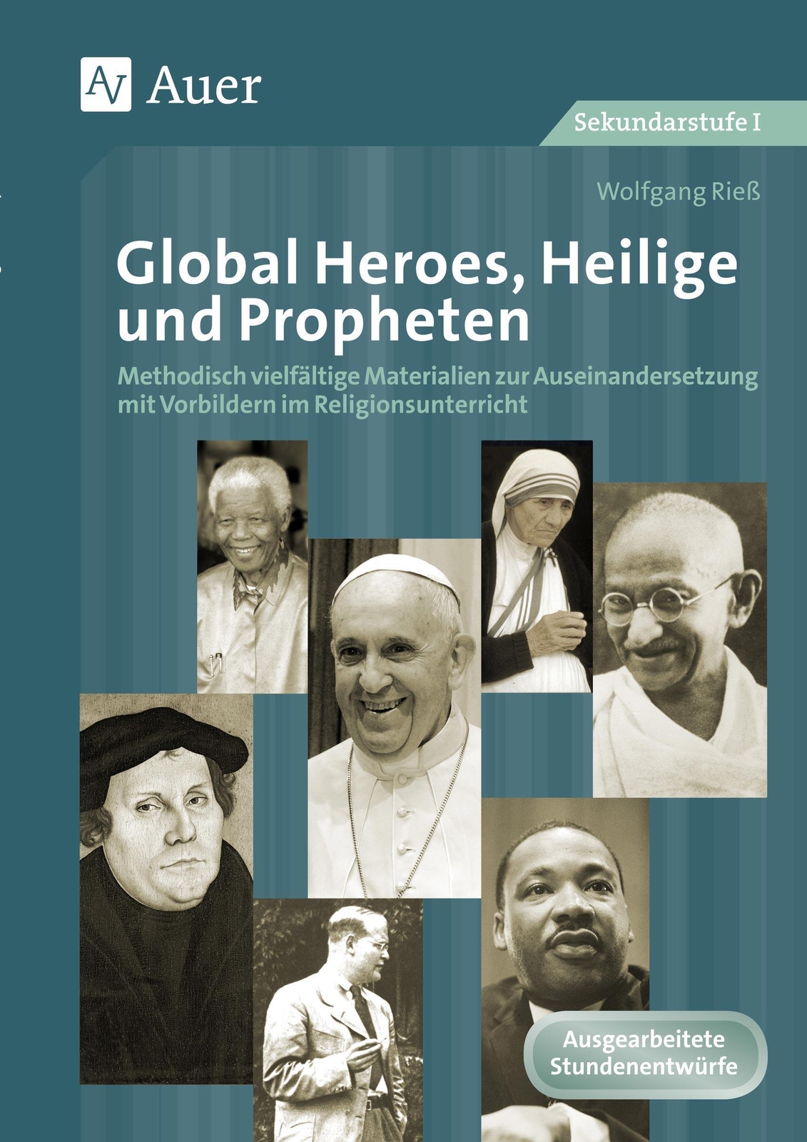 Global Heroes, Heilige Und Propheten | Wolfgang Rieß | Broschüre | 96