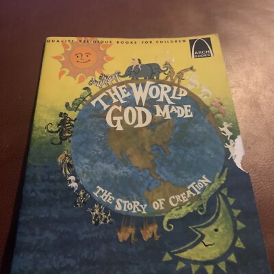 The World God Made Paper Back The Story Of Creation Written By Alyce Bergey