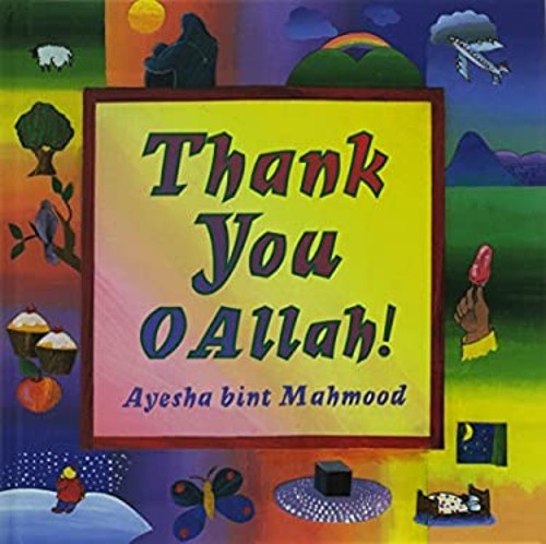 Thank You o Allah! Hardcover Ayesha bint MahmoodFree US Delivery | ISBN:0860373355