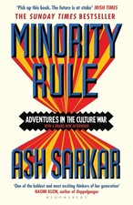 Minority Rule by Ash Sarkar Paperback