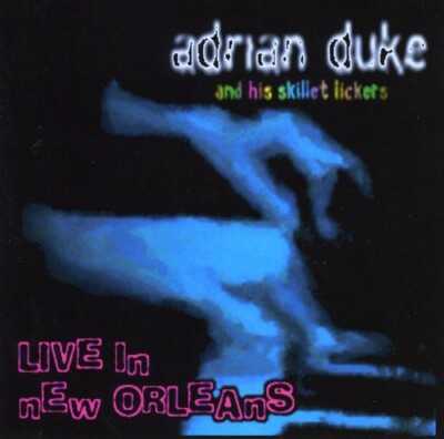 Live in New Orleans by Adrian Duke (CD, 2005)
