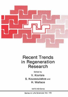 Recent Trends in Regeneration Research by V Kiortsis: New