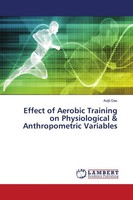 Effect Of Aerobic Training On Physiological & Anthropometric Variables Avijit Da