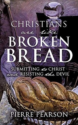 Pearson - Christians are like Broken Bread - paperback or softback - E555z
