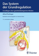 Alfred Pischinger Das System der Grundregulat...