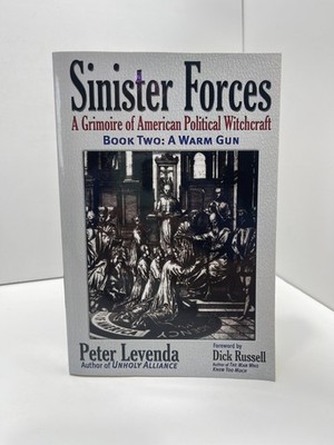 Sinister Forces Book Two: A Warm Gun by Peter Levenda - Paperback - 1st Edition