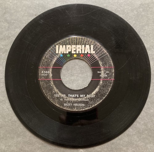 RICKY NELSON - Yes Sir That's My Baby / I'm Not Afraid - PS 45 rpm ...