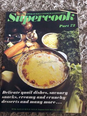 VINTAGE SUPERCOOK MAGAZINE PART 72 DELICATE QUAIL DISHES, SAVOURY SNACKS,