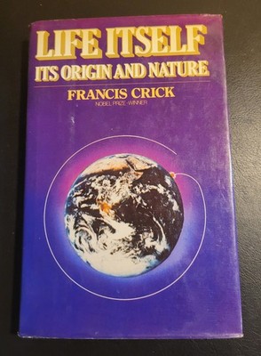 Vtg 1981 ''Life Itself It's Origin And Nature'' By Francis Crick. Hardcover