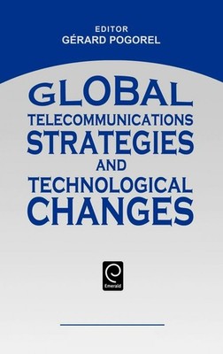 Global Telecommunications Strategies and Technological Buch Elsevier LTD