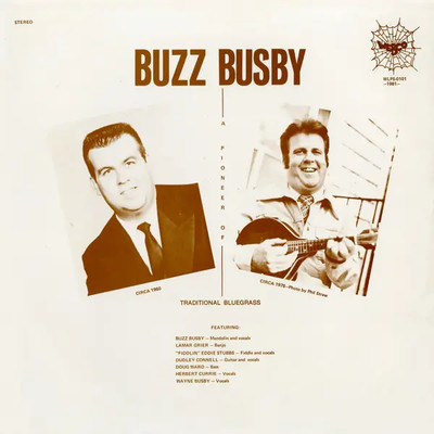 LP Buzz Busby A Pioneer Of Traditional Bluegrass NEAR MINT Webco Records