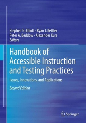 Handbook of Accessible Instruction and Testing Practices: Issues, Innovations, a