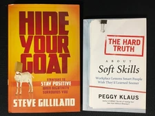 Lot HIDE YOUR GOAT Life Strategies Gilliland + THE HARD TRUTH ABOUT SOFT SKILLS