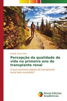 Dnyelle Souza Silva | PercepçãO Da Qualidade De Vida No Primeiro Ano De...