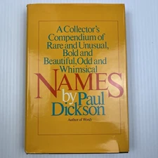 Names by Paul Dickson (1986) First printing, Hardcover, Rare, Odd, Unusual, Bold