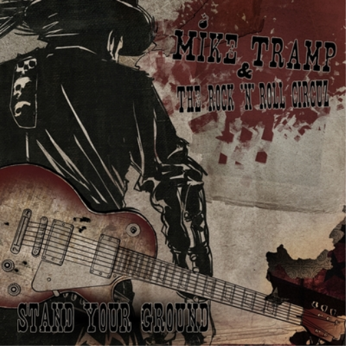 Mike Tramp & the Rock 'N' Roll Circuz Stand Your Ground (Vinyl LP)