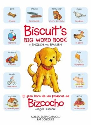 Biscuit's Big Word Book in English and Spanish : Bilingual Englis