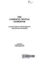 The Complete Crystal Guidebook: A Practical Path to Self-Development,...