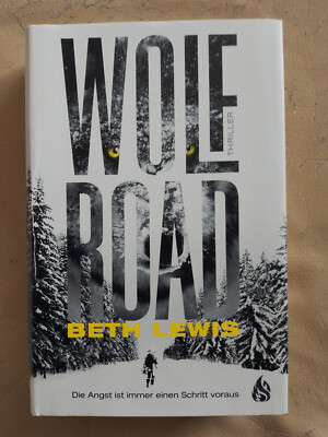 Beth Lewis: Wolf Road (Gebundene Ausgabe, 9783038800040)