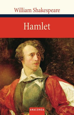 Hamlet: Prinz von Dänemark William Shakespeare