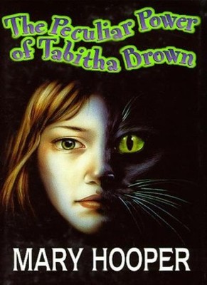 The Peculiar Power of Tabitha Brown,Mary Hooper- 9780744541977