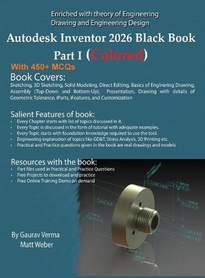 Autodesk Inventor 2026 Black Book Part I: (Colored) by Gaurav Verma Hardcover Bo