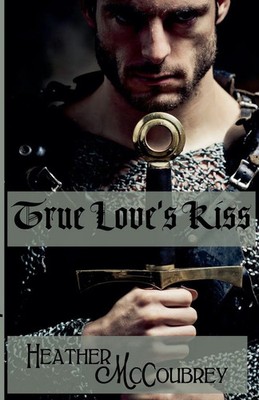 Heather McCoubrey | True Love's Kiss | Taschenbuch | Englisch (2022)