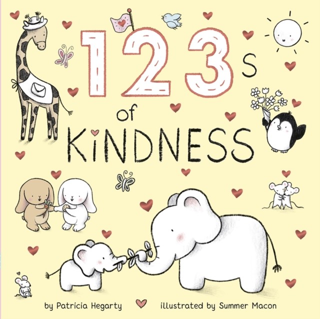 123 of Kindness by Patricia Hegarty (Board book)