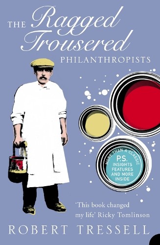 The Ragged Trousered Philanthropists by Robert Tressell - 9780007204502