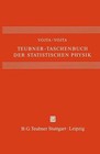 Teubner-Taschenbuch der statistischen Physik von Matthias Vojta und Günter Vojta (2011, Taschenbuch)