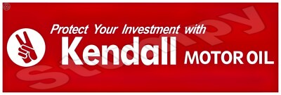 Kendall Motor Oil Metal Sign 6'' x 18'' or 8 x 24 Free domestic shipping