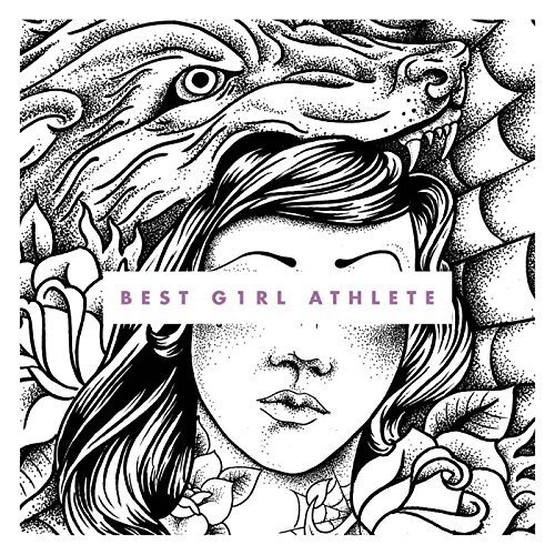 BEST GIRL ATHLETE Carve Every Word (Vinyl LP)
