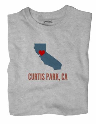Curtis Park California CA T-Shirt Sacramento HEART