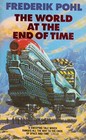 The World at the End of Time, Pohl, Frederik
