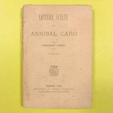 LETTERE SCELTE DI ANNIBAL CARO VOLUME I 1882