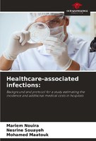Healthcare-Associated Infections: Mariem Nouira