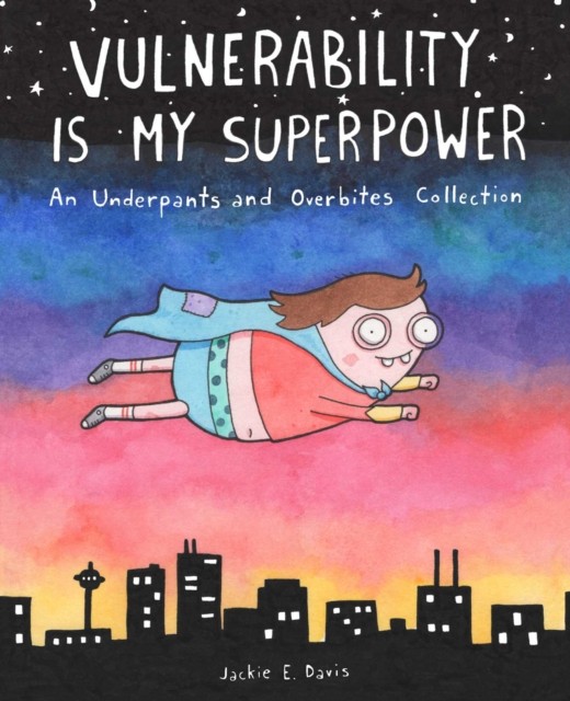 Vulnerability Is My Superpower by Jackie Davis (Paperback Book)