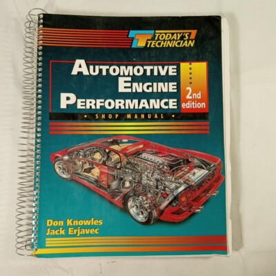 Today's Technician Automotive Engine Performance Knowles Shop Manual 2nd Ed.