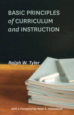 Basic Principles of Curriculum and Instruction - Paperback - GOOD