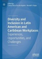 Diversity And Inclusion In Latin American And Caribbean Workplaces Carlos T ...