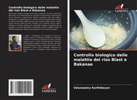 Veluswamy Karthikeyan | Controllo Biologico Delle Malattie Del Riso Blast E...