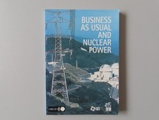 Business as Usual and Nuclear Power Book by OECD, Energy Memorabilia
