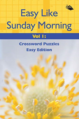Easy like Sunday Morning Vol 1: Crossword Puzzles Easy  -  NEW Speedy Publishi 2