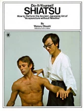 Do-It-Yourself Shiatsu: How to Perform the Ancient Japanese Art of Acupu - GOOD