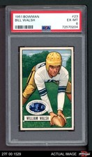 1951 Bowman #23 Bill Walsh Steelers RC Notre Dame PSA 6 - EX/MT